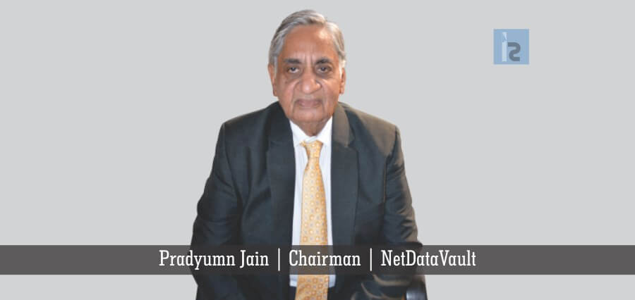 Pradyumn Jain Chairman NetDataVault | Insights Success | Business magazine